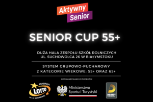 Senior Cup 55+ (27.09.2025, Białystok)